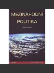 Mezinárodní politika (politologie, historie, mj. i studená válka, zahraniční politika, Evropská unie, diplomacie) - náhled