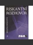 Riskantní rozhovor (série: Žena, růže, píseň, kost) - náhled