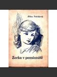 Zorka v pensionátě (edice: Lotos) [dívčí román] - náhled