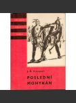 Poslední Mohykán (edice: Knihy odvahy a dobrodružství KOD, sv. 53) [román, indiáni, Amerika) HOL - náhled