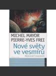 Nové světy ve vesmíru. Objevování exoplanet (Vesmír, hvězdy, planety) - náhled