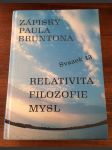 Zápisky Paula Bruntona - Relativita, filozofie, mysl - náhled