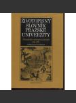 Životopisný slovník Pražské univerzity. Filozofická a Teologická fakulta 1654 - 1773 [Univerzita Karlova - biografie, osobnosti období baroka] - náhled