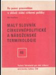 Malý slovník cirkevněpolitické a náboženské terminologie - náhled