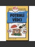 Potrhlí vědci - náhled