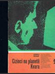 Cizinci na planetě kvara - náhled