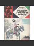 Pevnost u solného brodu (edice: Karavana, sv. 10) [divoký západ, indiáni; ilustrace Vladimír Kovařík] - náhled