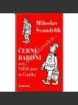 Černí baroni aneb Válčili jsme za Čepičky (edice: Rozmluvy) [román, Pomocné technické prapory, exilové vydání!; ilustrace Neprakta] - náhled