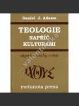 Teologie napříč kulturami. Západní úvahy v Asii (dogmatická teologie, katolická církev) - náhled