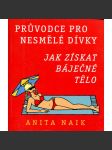 Jak získat báječné tělo průvodce pro nesmělé dívky - náhled