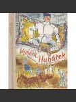 Vojáček Hubáček a jeho pouť do mohamedánského nebe (dobrodružství; ilustrace Antonín Strnadel) - náhled