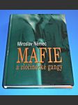 Mafie a zločinecké gangy - Aktuální problémy vzniku, výskytu a působení zločineckých gangů a mafií a boj proti nim - náhled