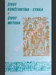 Život sv. konštantína-cyrila a život sv. metoda - vragaš štefan - náhled