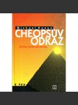 Cheopsův odkaz - Dějiny Velké pyramidy [starověký Egypt, Gíza] - náhled