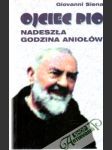 Ojciec Pio - nadeszla godzina aniolów - náhled