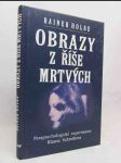 Obrazy z říše mrtvých: Parapsychologické experimenty Klause Schreibera - náhled