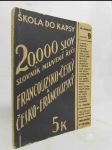 20000 slov slovník mluvené řeči francouzsko-český a česko-francouzký - náhled