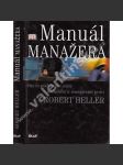 Manuál manažera. Vše, co potřebujete vědět o podnikání a manažerské práci (management, finance, podnikatel) - náhled