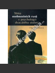 Téma osobnostních rysů v psychologii dvacátého století (psychologie, osobnostní rys) - náhled