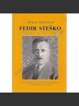 Fedir Steško. Pedagog a hudební teoretik Ukrajinské vysoké školy pedagogické M. Drahomanova v Praze (školství, pedagogika, hudba, Ukrajina) - náhled