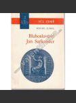 Blahoslavený Jan Sarkander (exilové vydání!, katolická církev, mučedník, Morava) - náhled