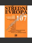 Role kultury a umění ve společnosti 107/2001 (Střední Evropa) (revue, mj. R. Kimball - Umění bez krásy; Elie Wiesel - Dopis mladému německému příteli; Projev prezidenta rep. Václava Havla na konferenci Europe´s New Democracies) - náhled