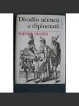 Divadlo učenců a diplomatů (Italské renesanční divadlo, Komedia dell’arte, scénografie, mj. Niccolo Machiavelli, Ludovico Ariosto, Divadlo v Sieně, Znovuzrození tragédie, Benátské divadlo nářeční) - náhled