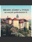 Hrady, zámky a tvrze na starých pohlednicích 2., Jižní Čechy - náhled