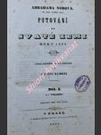 Abrahama norova , cís. rusk. tajného rady, putování po svaté zemi roku 1835 - díl i. - norov avraam sergejevič - náhled