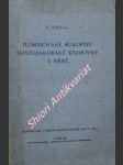 Iluminované rukopisy svatojakubské knihovny v brně - dostál eugen - náhled
