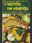 Varíme na víkendu - náhled