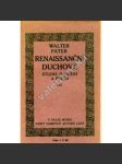 Renaissanční duchové. Studie o umění a poesii (edice: Knihy dobrých autorů, sv. LXXV) [renesance, mj. Pico della Mirandola, Botticelli, Poesie Michelangelova, Leonardo da Vinci, Škola Giorgioneho] - náhled