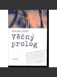 Věčný prolog [vězeňský deník, vzpomínky z vězení, básně, články, přednášky, povídky - sepsal politický vězeň] - náhled