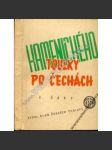 Průvodce. Kamenického toulky po Čechách, I. část. Střední Čechy s částí pražského okolí, Český ráj, Pojizeří, Podkrkonoší, Broumovsko, Českomoravská vysočina s Železnými horami a přilehlými kraji na západě. - náhled