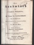 Allgemeine Landwirtschaft / 9 - Der Landwirth des neunzehten Jahrhunderts, oder das Ganze der Landwirthschaft - náhled