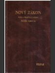 Nový zákon pána spasitele našeho Ježiše Krista. - náhled