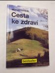 Cesta ke zdraví - náhled