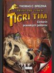 Tigrí tím. Cintorín pravekých jašterov - náhled