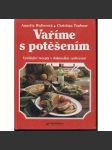 Vaříme s potěšením (kuchařka, recepty) - náhled