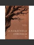 O památných stromech (příroda, průvodce, památné stromy, mj. i Husovy stromy, Žižkova lípa) - náhled