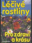 Léčivé rostliny pro zdraví a krásu - náhled