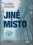 Jiné místo karolová kateřina - náhled