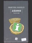 JÁDRO Koukolík František - náhled