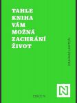 Tahle kniha vám možná zachrání život lawton graham - náhled