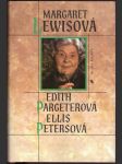 Edith pargeterová - ellis petersová lewisová margaret - náhled