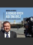 A odkud bych asi tak byl (audiokniha)  karas miroslav - náhled