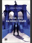 První, kdo na konci zemře silvera adam - náhled