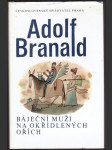 Báječní muži na okřídlených ořích branald adolf - náhled