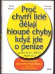 Proč chytří lidé dělají hloupé chyby když jde o peníze belsky hary, gilovich thomas - náhled