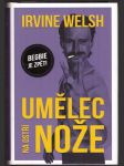 Umělec na ostří nože welsh irvine - náhled